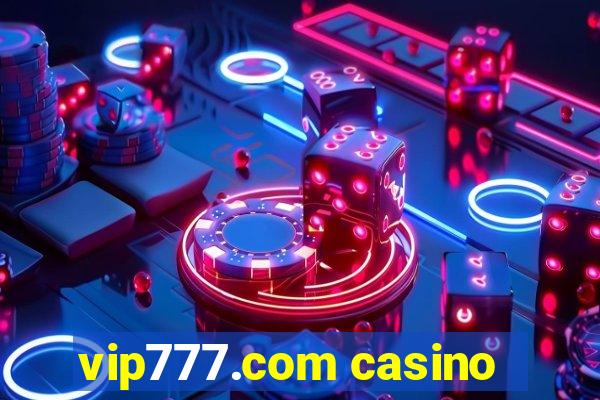 vip777.com casino